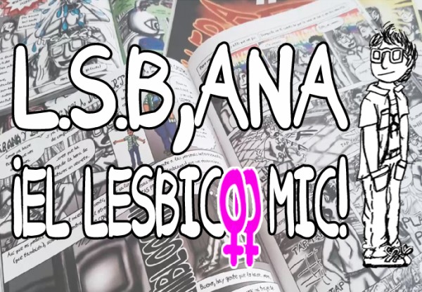 L.S.B, Ana - ¡El LESBICÓMIC!'s header image