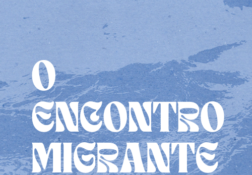 O ENCONTRO MIGRANTE's header image