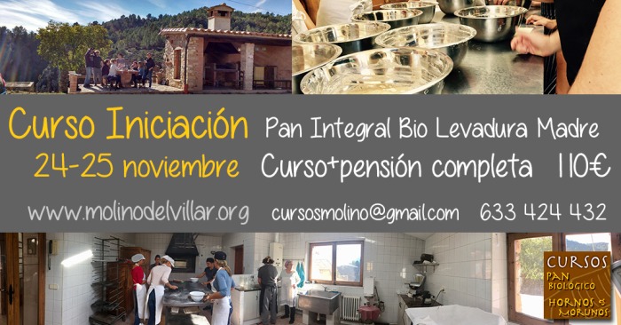 Último Curso del año: 24-25 noviembre Curso Iniciación al Pan Bio Integral con Levadura Madre e ingredientes Biológicos